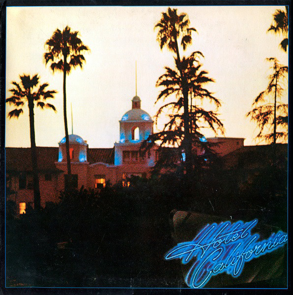 Eagles: Hotel California (1976)